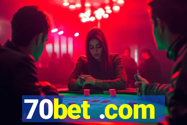 70bet .com